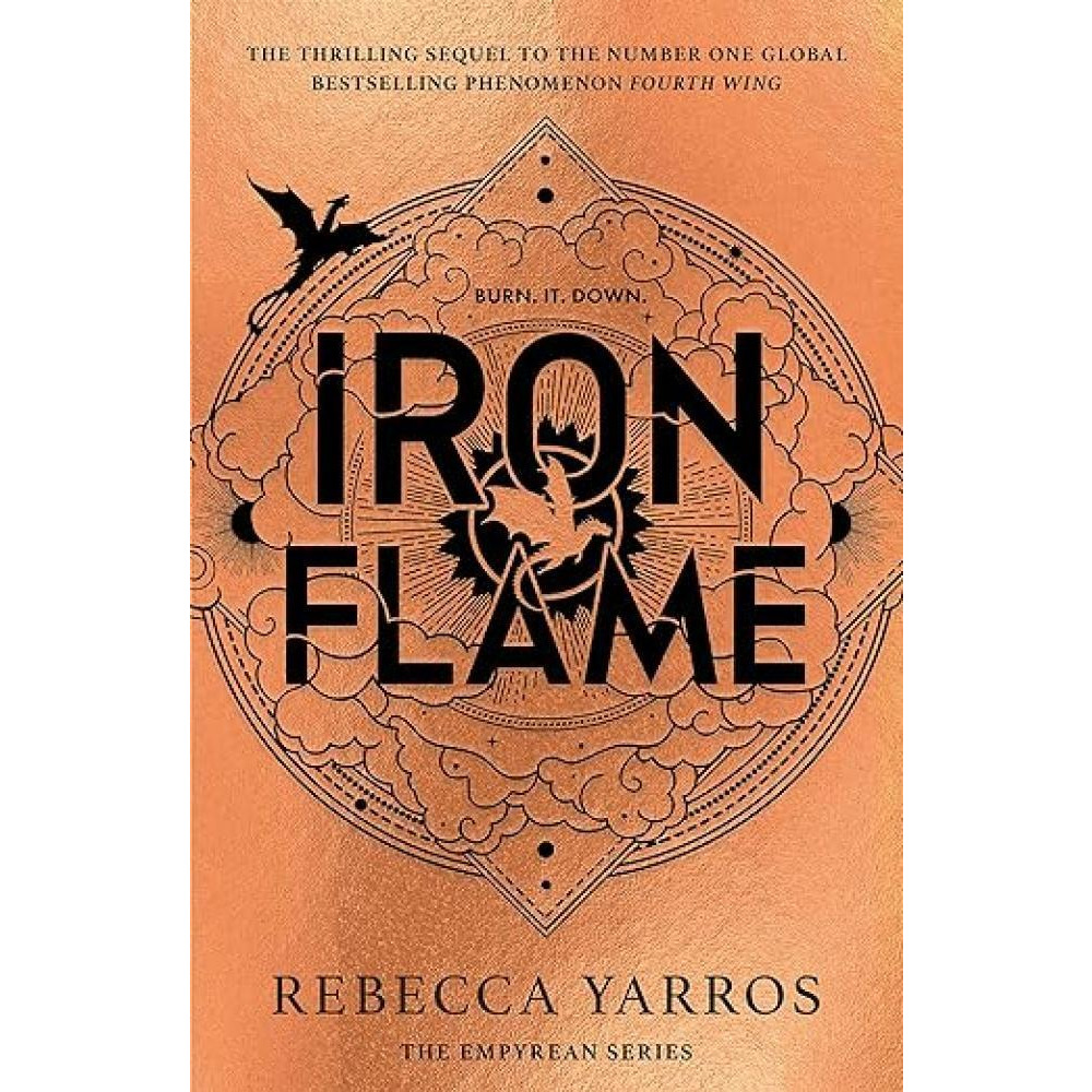 Iron Flame: THE THRILLING SEQUEL TO THE NUMBER ONE GLOBAL BESTSELLING PHENOMENON FOURTH WING (The Empyrean) Hardcover – 18 November 2023 - 1
