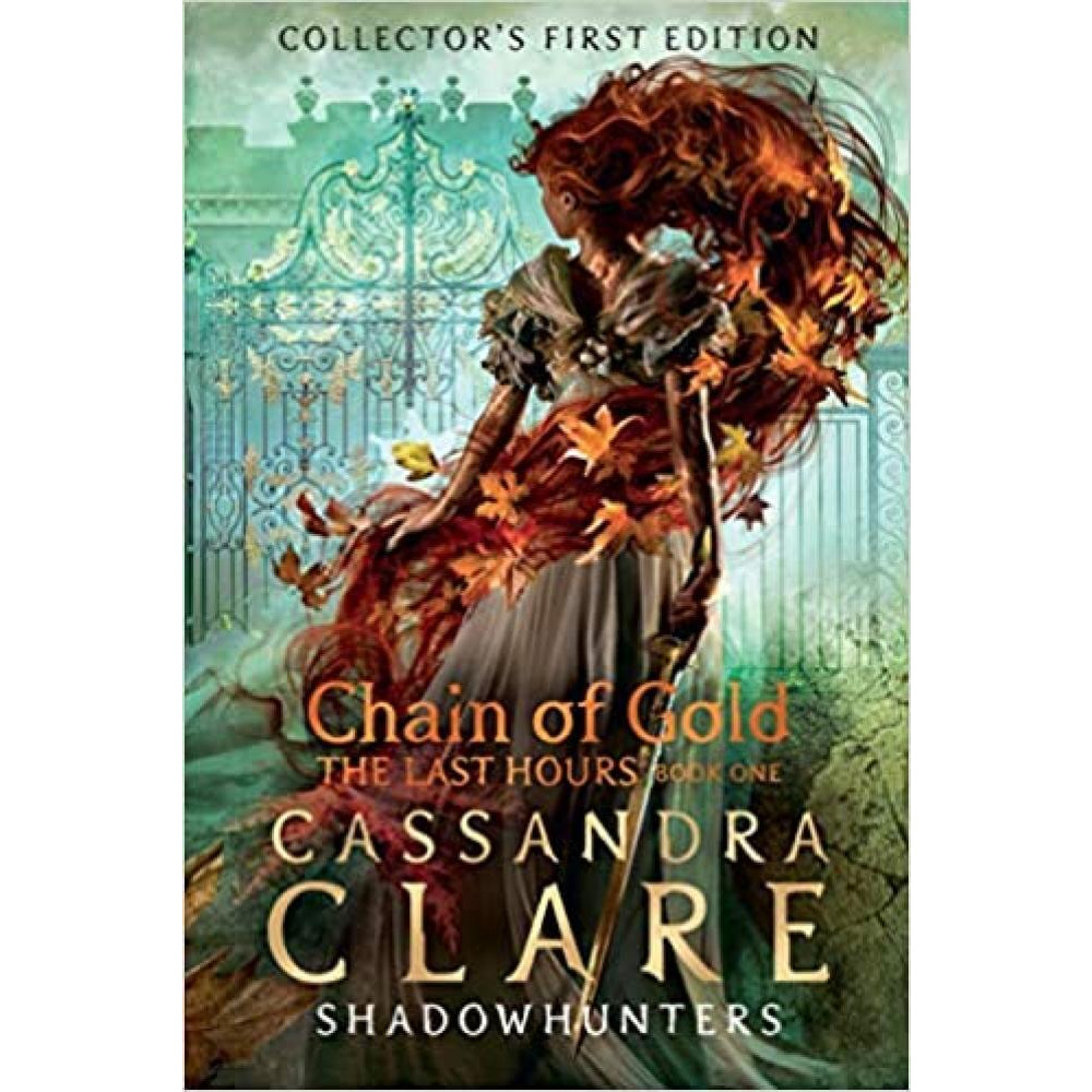Chain Of Gold The Last Hours Book One - 1