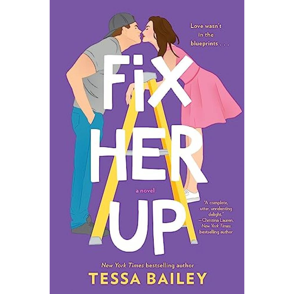 Fix Her Up: A Novel Paperback  , by Tessa Bailey (Author) - 1