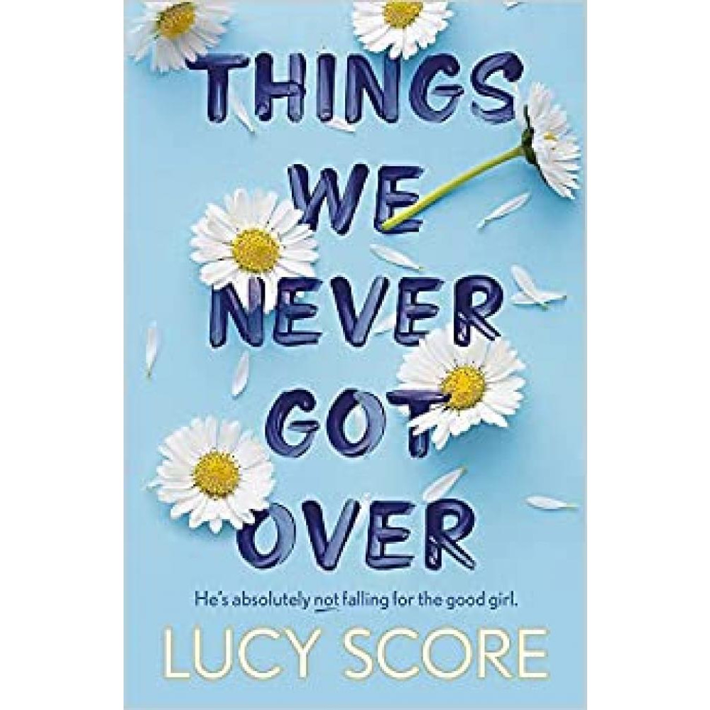 Things We Never Got Over - 1