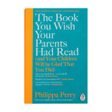 Book, The Book You Wish Your Parents Had Read (and Your Children Will Be Glad That You Did), Philippa Perry - 1 miniature